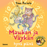 Omslagsbild för Maukan ja Väykän hyvä päivä