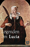 Omslagsbild för Legenden om Lucia