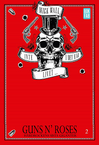Omslagsbild för Inte i det här livet … Guns N' Roses - Hårdrockens sista giganter Del 2