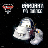 Cover for Bilar - Bärgarn på månen