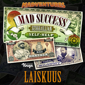Omslagsbild för Mad Success - Seikkailijan self help 4 LAISKUUS