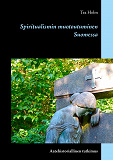 Omslagsbild för Spiritualismin muotoutuminen Suomessa: Aatehistoriallinen tutkimus