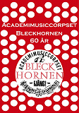 Omslagsbild för Academimusiccorpset Bleckhornen 60 år