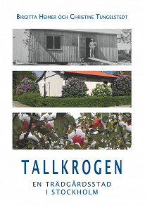 Omslagsbild för Tallkrogen: En trädgårdsstad i Stockholm