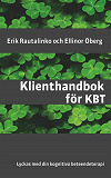 Cover for Klienthandbok för KBT: Lyckas med din kognitiva beteendeterapi