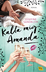 Cover for Kalla mig Amanda