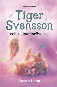 Omslagsbild för Tiger Svensson och midnattsrävarna