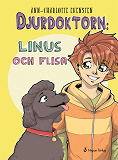 Bokomslag för Djurdoktorn: Linus och Flisa