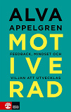 Omslagsbild för Motiverad : feedback, mindset och viljan att utvecklas