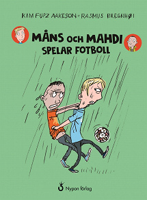 Omslagsbild för Måns och Mahdi spelar fotboll