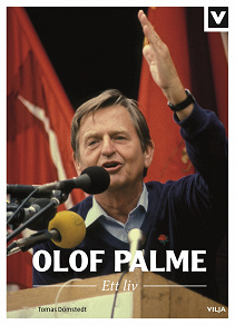 Omslagsbild för Olof Palme - Ett Liv