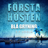 Omslagsbild för Första hösten - blå gryning