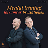 Omslagsbild för Mental träning försämrar prestationen