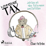 Omslagsbild för Kommissarie Tax: Jakten på den försvunna snuttefilten