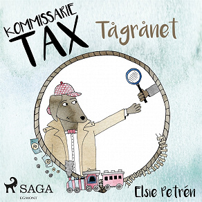 Omslagsbild för Kommissarie Tax: Tågrånet