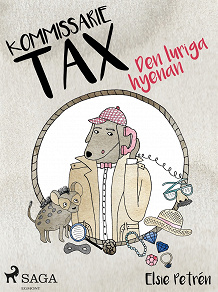 Omslagsbild för Kommissarie Tax: Den luriga hyenan