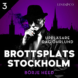 Omslagsbild för Brottsplats Stockholm - Del 3