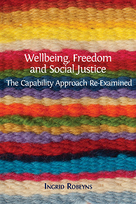 Omslagsbild för Wellbeing, Freedom and Social Justice: The Capability Approach Re-Examined