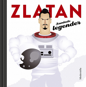Omslagsbild för Zlatan: Samlade legender