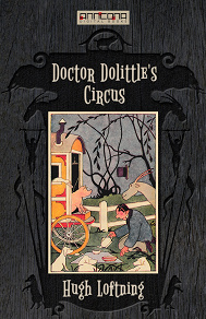 Omslagsbild för Doctor Dolittle's Circus