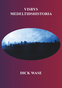 Omslagsbild för Visbys medeltidshistoria