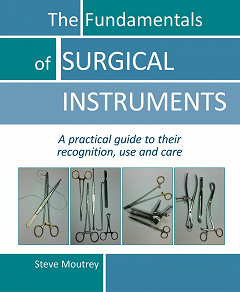 Omslagsbild för The Fundamentals of SURGICAL INSTRUMENTS