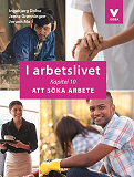 Cover for I arbetslivet: Kapitel 10 - Att söka arbete