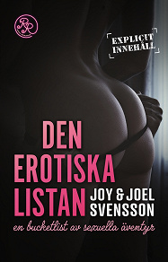 Omslagsbild för Den erotiska listan - en bucketlist av sexuella äventyr