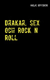 Omslagsbild för Drakar, sex och Rock n Roll