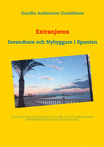 Omslagsbild för Extranjeros: Invandrare och Nybyggare i Spanien