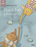 Cover for Bus och Frö på varsin ö (e-bok + ljud)