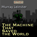 Cover for The Machine that Saved the World