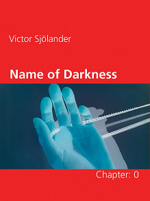 Omslagsbild för Name of Darkness: Chapter: 0