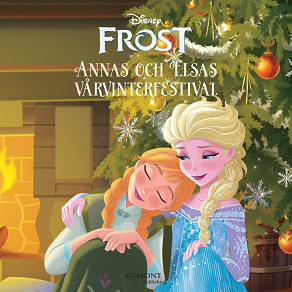 Omslagsbild för Frost - Anna och Elsas vårvinterfestival