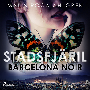 Omslagsbild för Stadsfjäril: Barcelona Noir