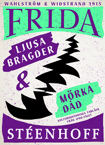 Omslagsbild för Ljusa bragder och mörka dåd : Kulturhistoriska tablåer från 1700-talet.