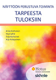 Omslagsbild för Näyttöön perustuva toiminta: Tarpeesta tuloksiin