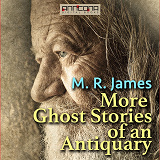 Cover for More Ghost Stories of an Antiquary