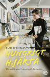 Cover for Hungrigt hjärta : Om gudslängtan, livssmärta och Springsteen
