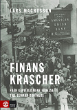 Omslagsbild för Finanskrascher : från kapitalismens födelse till Lehman Brothers