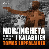 Cover for Ndrangheta - en bok om maffian i Kalabrien