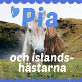 Cover for Pia och islandshästarna
