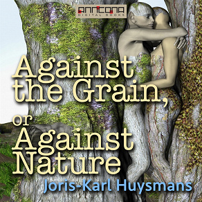 Cover for Against the Grain or Against Nature