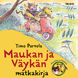 Omslagsbild för Maukan ja Väykän matkakirja