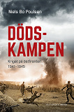 Cover for Dödskampen. Kriget på östfronten 1941-1945