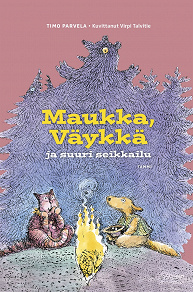 Omslagsbild för Maukka, Väykkä ja suuri seikkailu