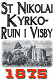 Omslagsbild för Skildring av Sankt Nikolai kyrkoruin i Visby år 1875