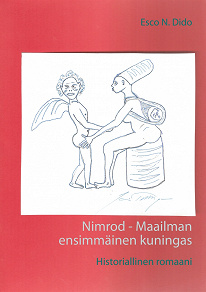 Omslagsbild för Nimrod - Maailman ensimmäinen kuningas: Historiallinen romaani