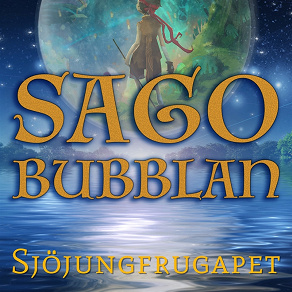 Omslagsbild för Sagobubblan : Sjöjungfrugapet