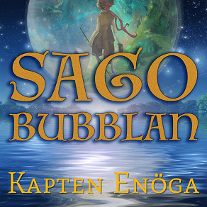 Omslagsbild för Sagobubblan : Kapten Enöga